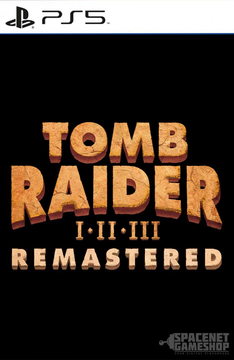 Tomb Raider I-III Remastered Starring Lara Croft PS5 PreOrder